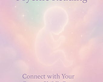 Spirit Baby Psychic Reading – Future Baby Soul Connection – Loving Pregnancy Energy Reading
