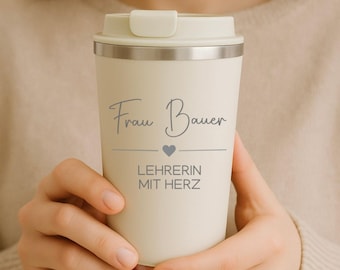 Geschenk Lehrerin | Abschiedsgeschenk | Schule Abschied | Dankeschön Geschenkidee | Becher mit Gravur Lehrerin mit Herz |  Thermobecher