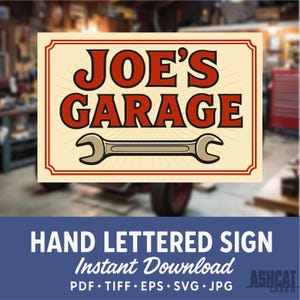 May include: A vintage-style sign with a red border and a cream background. The sign reads "Joe's Garage" in red letters with a stylized wrench underneath. The sign is ideal for a garage or workshop.
