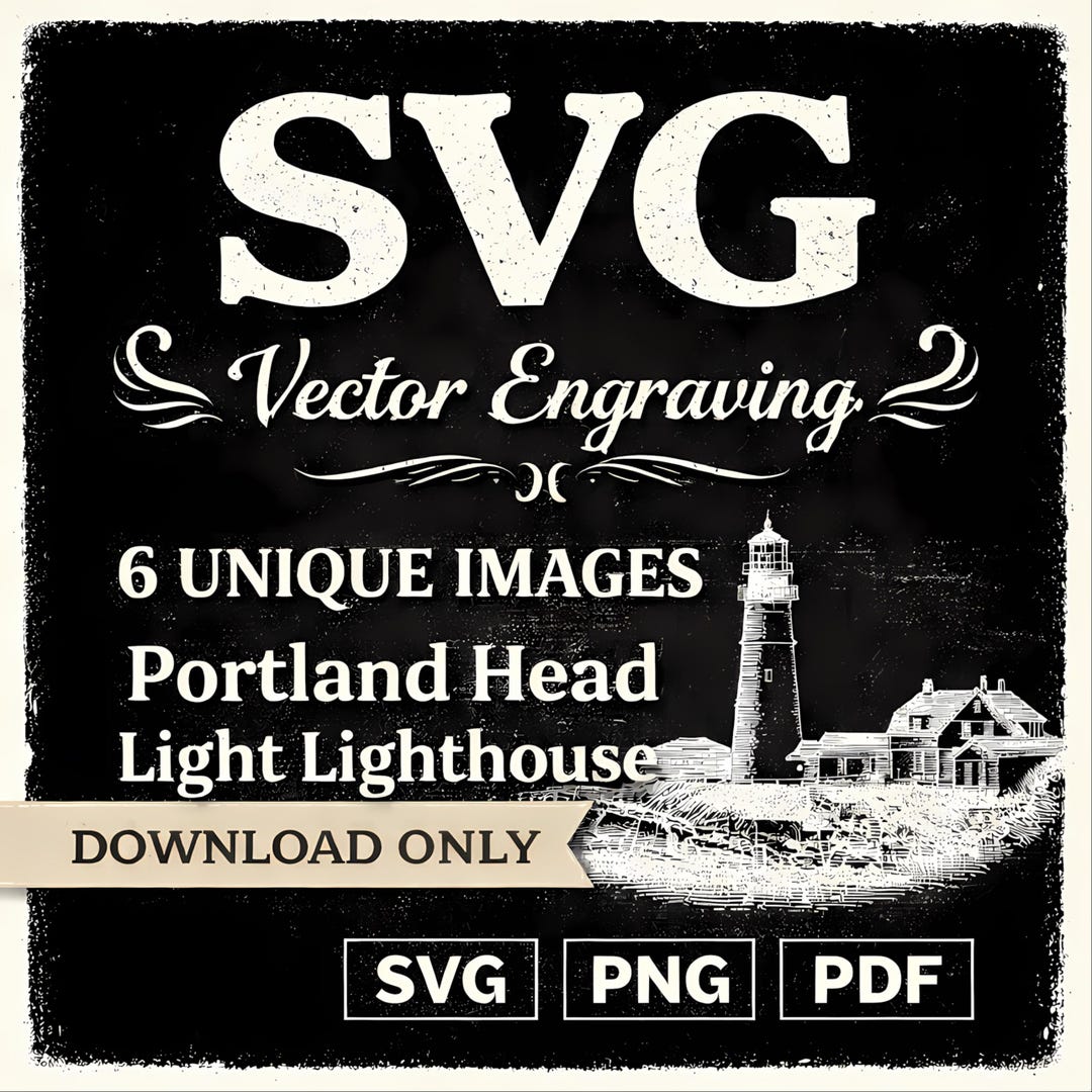 Portland Head Light SVG Bundle | Lighthouse Vector Engraving | 6 Unique ...