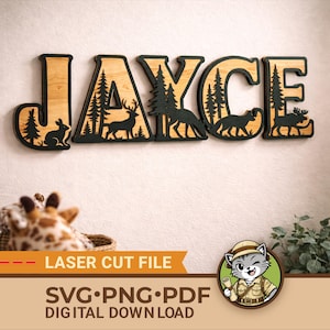 May include: Wooden wall art spelling "JAYCE" with a black border and woodland animal silhouettes. The letters are filled with a light wood grain pattern. The image also includes the text "LASER CUT FILE" and "SVG•PNG•PDF DIGITAL DOWNLOAD".