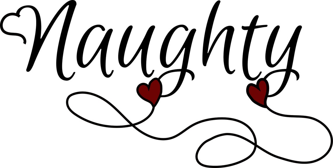 Naughty Elegant Text Design SVG PNG Cut File for Craft | Etsy