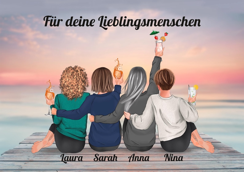 Puede incluir: Ilustraci&oacute;n de cuatro amigas sentadas en un muelle, cada una con un c&oacute;ctel. La imagen tiene un fondo de puesta de sol y el texto "F&uuml;r deine Lieblingsmenschen" en la parte superior, con los nombres Laura, Sarah, Anna y Nina en la parte inferior.