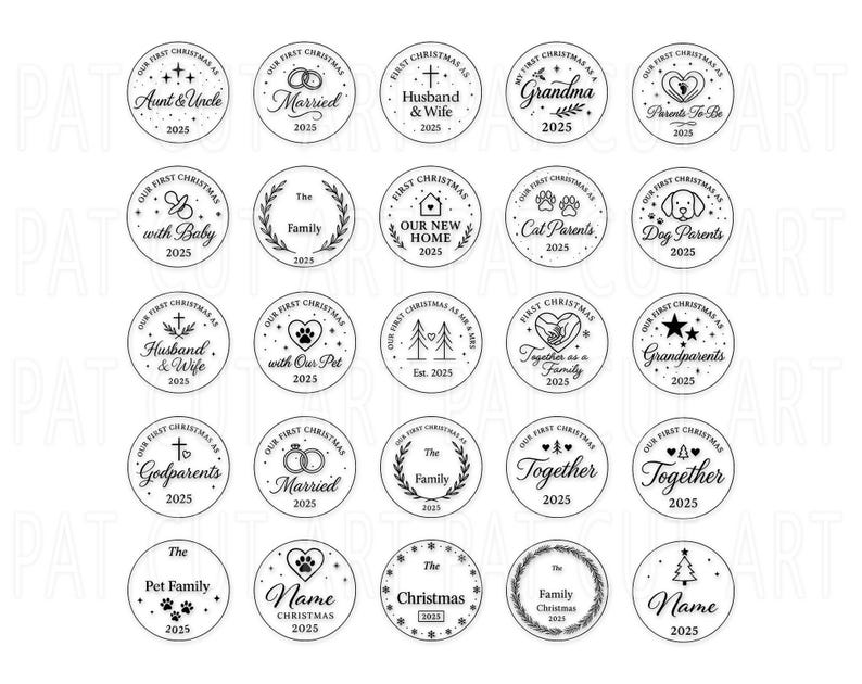May include: A collection of black and white circular designs with various text and graphics. The designs include phrases like "Married," "Grandma," "Cat Parents," and "Together," along with the year "2025."