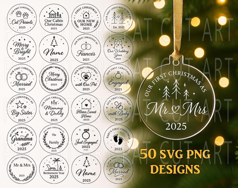 May include: A collection of Christmas ornament designs with various themes, including "Our First Christmas as Mr & Mrs 2025", "Married 2025", and "Baby's First Christmas 2025". The designs are in a circular format with decorative fonts and illustrations.