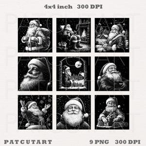 May include: A digital collection of nine black and white square illustrations featuring Santa Claus in various holiday scenes, including sitting by a fireplace, standing in snow, and holding gifts. The text 4x4 inch 300 DPI and PATCUTART 9 PNG 300 DPI is visible.
