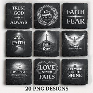 May include: Nine square black slate coasters with white inspirational text and graphics. The coasters feature phrases like "Trust God Always," "Faith Over Fear," and "Let Your Light Shine." The image also includes the text "20 PNG Designs."