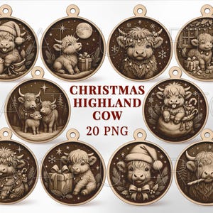 May include: Wooden Christmas ornaments featuring Highland cows in various festive scenes. Each ornament is circular with a hole for hanging. Designs include cows with Santa hats, gifts, and winter settings. The text "CHRISTMAS HIGHLAND COW 20 PNG" is also visible.