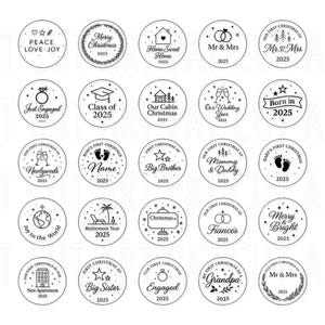 May include: A collection of black and white circular designs with various text and graphics. Designs include "Merry Christmas 2025", "Just Engaged 2025", "Mr & Mrs 2025", and "Born in 2025".