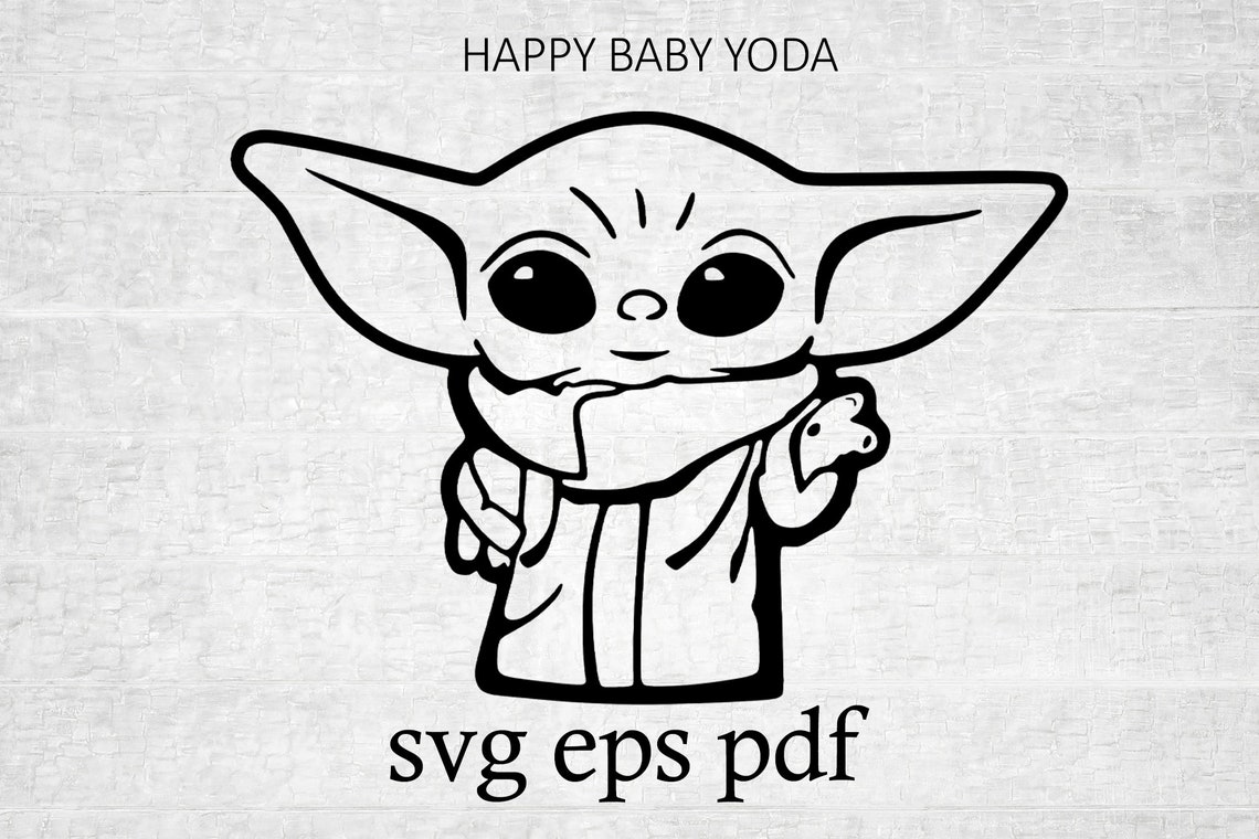 Baby Yoda svg Happy Baby Yoda cut fileMandalorian svg Star | Etsy