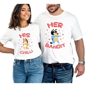 His Chilli Her Bandit Valentines Day Shirt, Funny Couple Valentine shirt, Valentines Gift for her, Valentines Gift for him