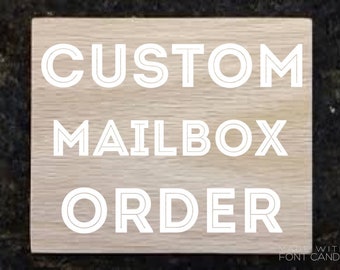 Custom Mailbox Order