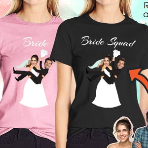 Custom Couple Face shirt,Personalized Women Wedding gift with Photo,gift for bride,wedding favor,bridal shower Girlfriend,Bridesmaid costume