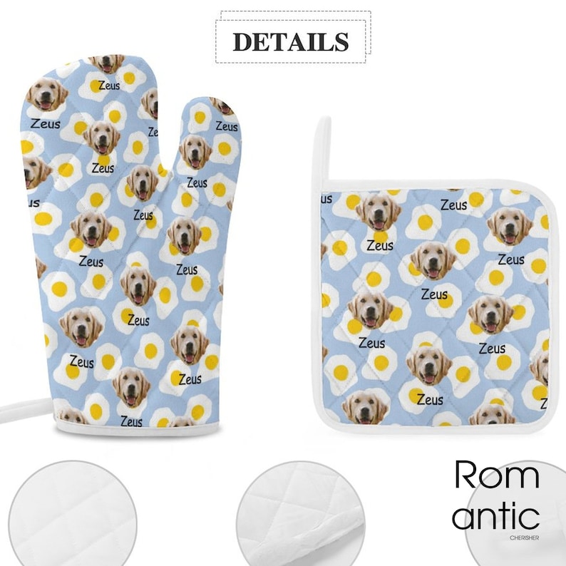 May include: A light blue oven mitt and pot holder set. The set features a repeating pattern of fried eggs and a golden retriever's face with the name "Zeus". The set is quilted.