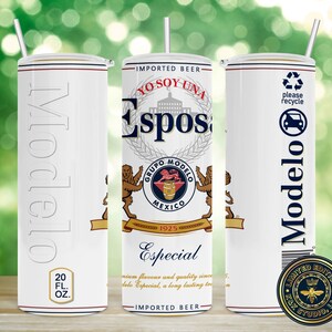 Cerveza Modelo, Esposa, wife, regalos, gifts, beer tumbler Template, Sublimation, Skinny Tumbler 20oz, Straight Only, beer, cerveza,
