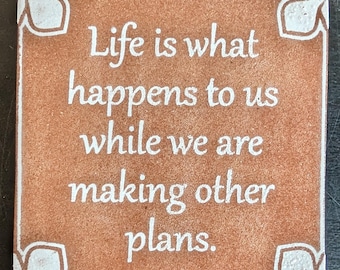 Inspirational Quote Tiles. Charm for Your Home or Garden