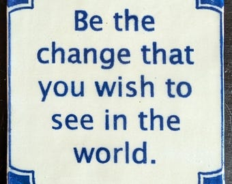Inspirational Quote Tiles. Charm for Your Home or Garden