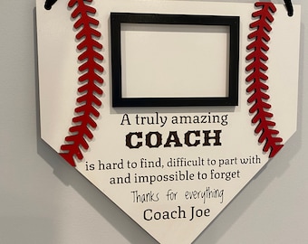 Baseball theme end of season gift for coach. Hanging sign photo frame Baseball gift. A truly amazing coach.