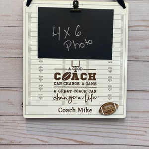 Football coach end of year / season gift . A good coach can change a game a great coach can change a life dated 2024