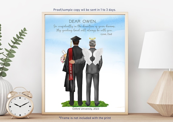 graduation dress for dad GRADUATED SON Remembrance Gift-Custom Memorial Print-Proud of You Memorial Print-Personalized College Graduation DAD Memorial group-637