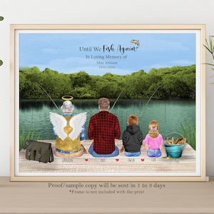 May include: A memorial print featuring a fishing scene with a lake, trees, and four figures. The text reads "Until We Fish Again" and "In Loving Memory of Mike Johnson 1970-2023".