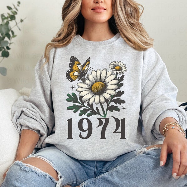 1974 Sweatshirt, 50th Birthday Gift for Women, 50th Birthday Sweatshirt for Women, 50th Birthday Gift for Wife, Sister, Mom, Best Friend