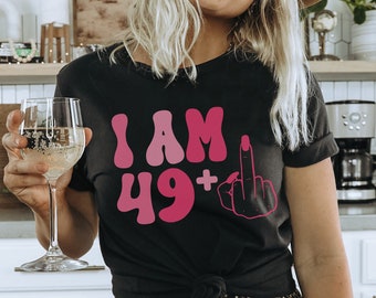 50th Birthday Gift for Women, 50th Birthday Shirt, 49 Plus 1 Middle Finger Funny 50th Birthday Tshirt, Gifts for 50 Year Old Woman