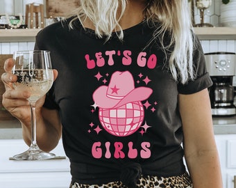 Let's Go Girls Western Graphic Tee, Cowgirl Bachelorette Disco Bridal Party Shirts, Country Music Concert Shirt, Nashville Girls Trip Shirt