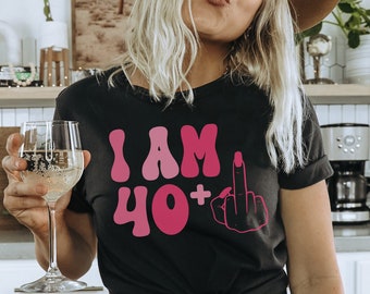 41st Birthday Gifts for Women, Funny 41st Birthday Shirts for Women, 40 Plus 1 Middle Finger 41st Birthday Tshirt, 41st Gift for Friend