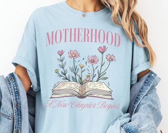 Motherhood Shirt, New Mom Gift T Shirt, Baby Shower Gift for Mom, Comfort Colors Pregnancy Announcement Tee, New Chapter Expecting Mom Shirt