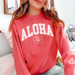 Comfort Colors Aloha Crewneck Sweatshirt, Aloha Shirt, Hawaii Clothes, Beachy Crewneck, Preppy Sweatshirt, Aloha Sweater, Hawaii Vacation