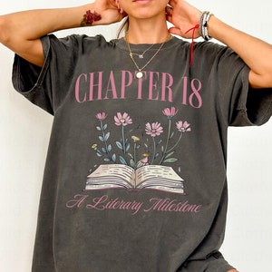 18th Birthday Gift Girl, Chapter 18 Shirt, Book Lover Gift for Her 18th Birthday, 18th Birthday Shirt, 18th Birthday Gift for Daughter