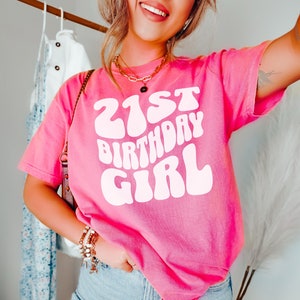 Comfort Colors 21st Birthday Shirt, 21st Birthday Gift, 21st Birthday Girl Shirt, 21st Birthday Crew Shirt, 21st Birthday Party Group Shirts