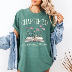 Chapter 30 Birthday Shirt, 30th Birthday Gift for Her, Book Lover Tee, Turning 30 Tshirt, Book Themed Birthday Present for 30 Year Old Light Green