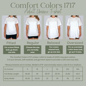 May include: A Comfort Colors 1717 adult unisex t-shirt size guide showing four white t-shirts in fitted, regular, relaxed, and oversized styles. Includes a table with measurements in inches for sizes S to 3XL, detailing full body length and width.