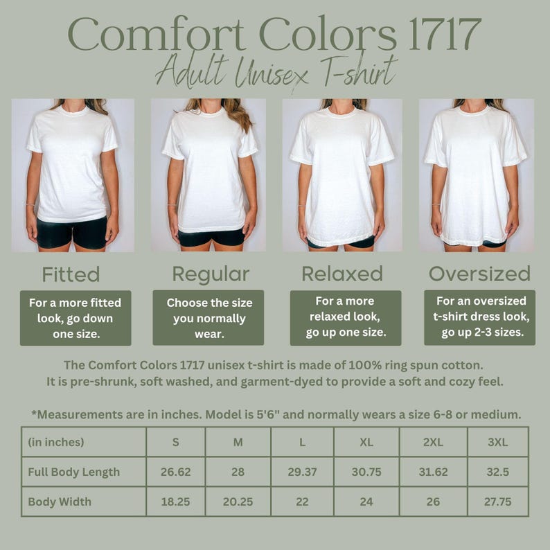 May include: A Comfort Colors 1717 adult unisex t-shirt size guide showing four white t-shirts in fitted, regular, relaxed, and oversized styles. Includes a table with measurements in inches for sizes S to 3XL, detailing full body length and width.