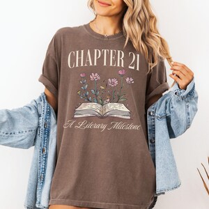 21st Birthday Gift for Her, 21st Birthday Shirt, Chapter 21 Birthday Shirt, Book Lover Gift for Her, 21 Year Old Gift for Girls Espresso