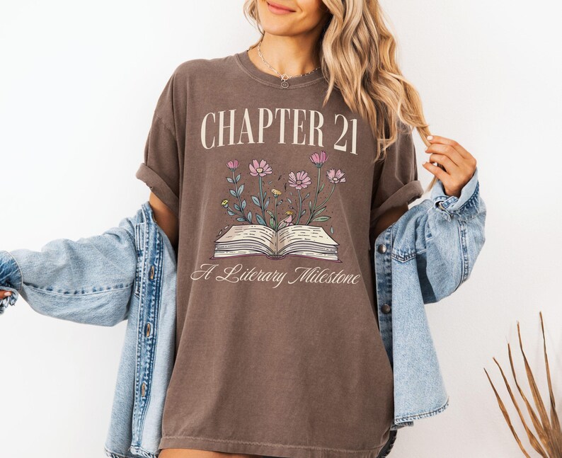 21st Birthday Gift for Her, 21st Birthday Shirt, Chapter 21 Birthday Shirt, Book Lover Gift for Her, 21 Year Old Gift for Girls Espresso