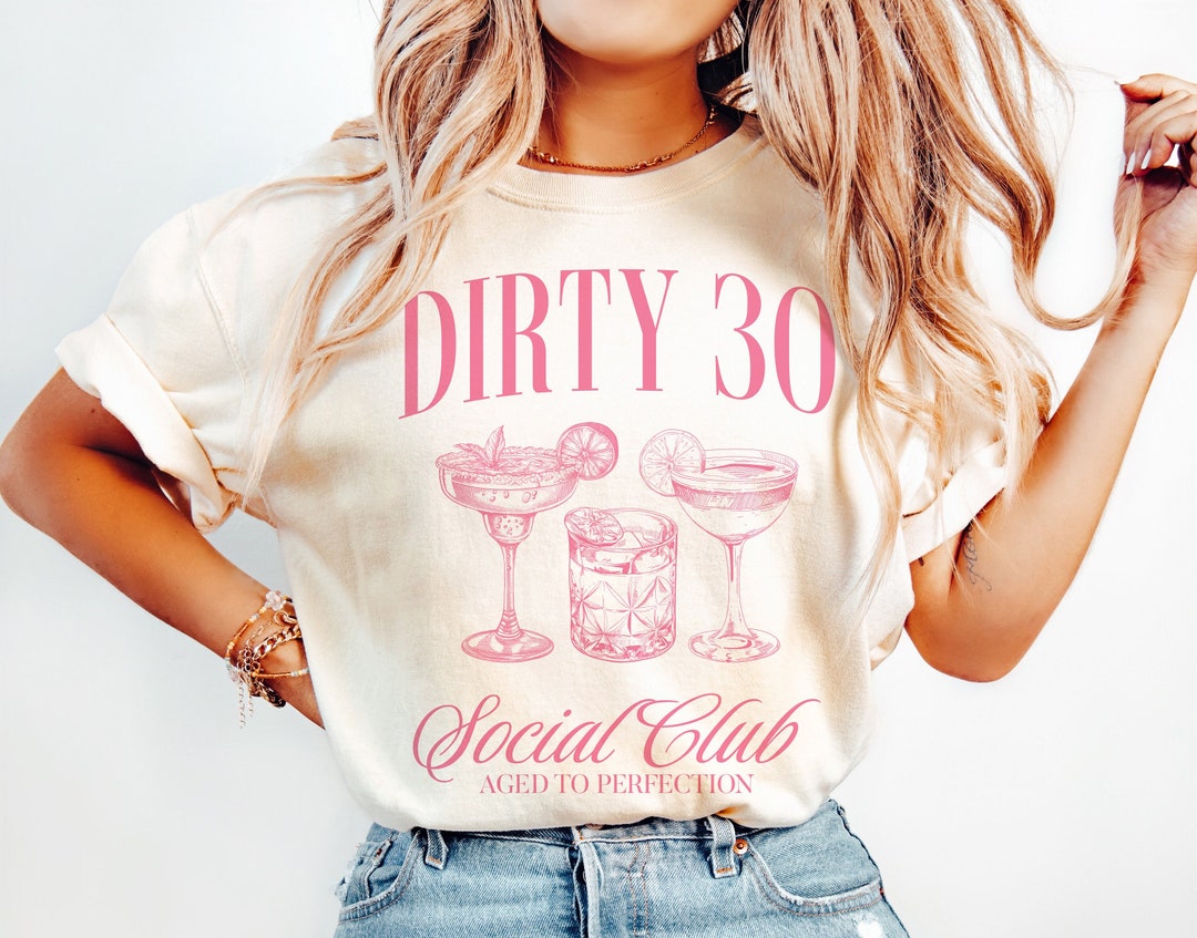 30th Birthday Shirt - Dirty Thirty T-Shirt Gifts for Women main image 1