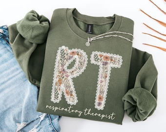 Respiratory Therapist Sweatshirt, Respiratory Therapist Gifts, RT Sweatshirt, Respiratory Therapy Sweatshirt, Gift for Respiratory Therapist