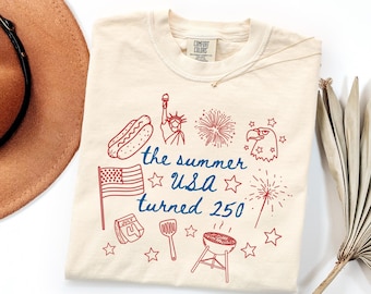 250th Anniversary Shirt, USA 250 Patriotic Shirt, The Summer USA Turned 250 Shirt, 250 Years Shirt, 4th of July Shirt
