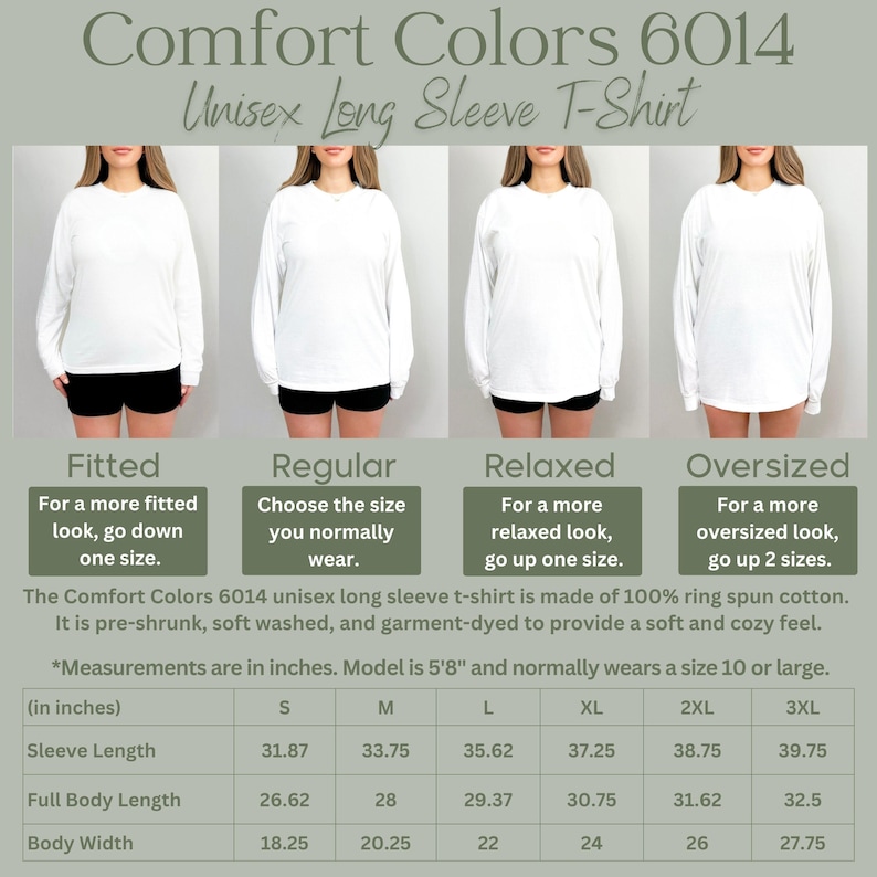 May include: A size chart for a unisex long-sleeve t-shirt made of 100% ring spun cotton. The chart shows measurements in inches for sleeve length, full body length, and body width. The chart also includes descriptions of the fit for each size: fitted, regular, relaxed, and oversized.
