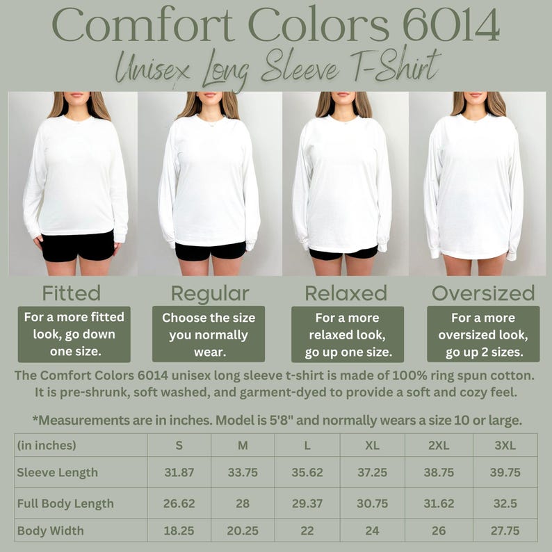 May include: A size chart for a unisex long-sleeve t-shirt made of 100% ring spun cotton. The chart shows measurements in inches for sleeve length, full body length, and body width. The chart also includes descriptions of the fit for each size: fitted, regular, relaxed, and oversized.