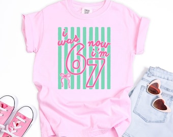 7th Birthday Shirt, I was 6 Now I'm 7 Shirt, 7 Year Old Girl Gift, 6 7 Birthday Shirt, Six Seven Birthday Tshirt