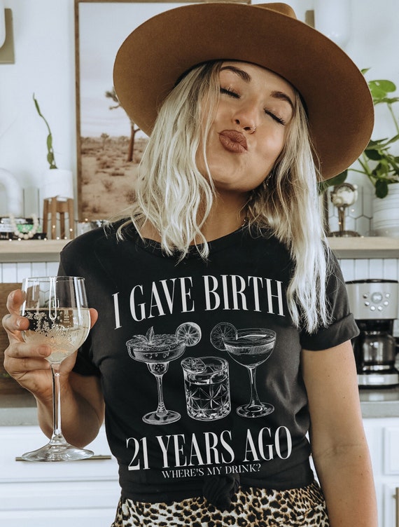 Mom Wine Shirt Mom Birthday Girl Boy 21st 21 Year Old Party Mom Wine Shirt Mom Birthday Girl Boy 21st 21 Year Old Party