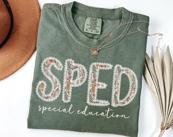 SPED Teacher Shirt, Special Education Teacher Shirt, Gift for Special Education Teacher, Special Ed Shirt, SPED Tshirt Teacher Team Gifts