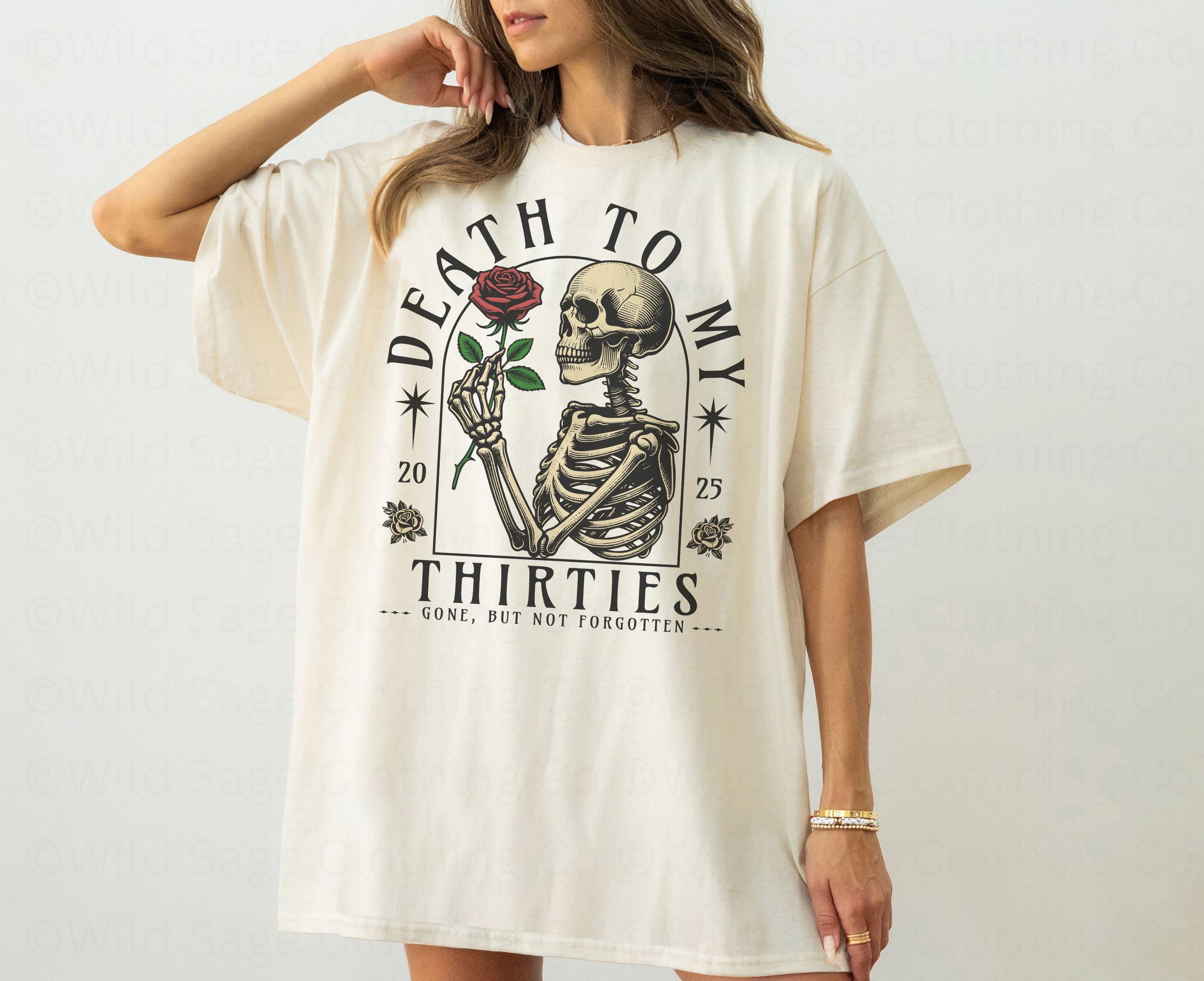 Death to My 30s 40th Birthday Shirt, 40th Birthday Gift, RIP to My