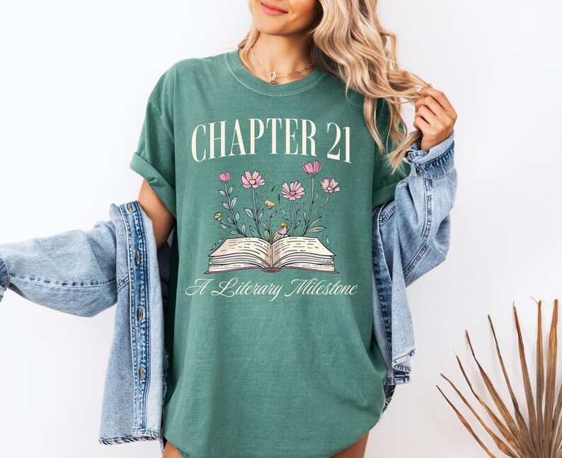 21st Birthday Gift for Her, 21st Birthday Shirt, Chapter 21 Birthday Shirt, Book Lover Gift for Her, 21 Year Old Gift for Girls Light Green