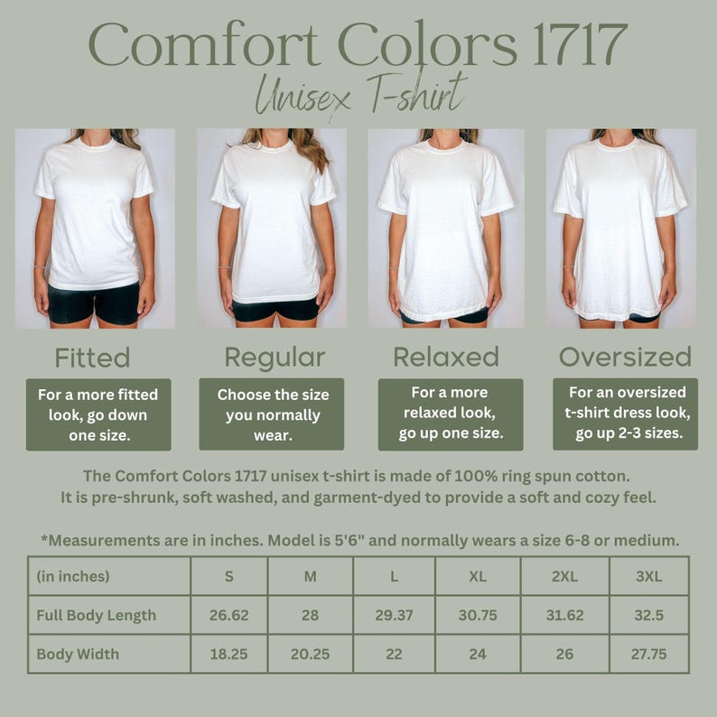 May include: White Comfort Colors 1717 unisex t-shirts in fitted, regular, relaxed, and oversized styles. The image includes size charts with measurements in inches. The shirts are made of 100% ring spun cotton.