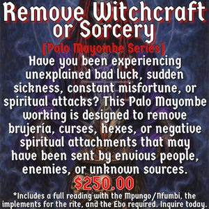 Remove Witchcraft or Sorcery (Palo Series)